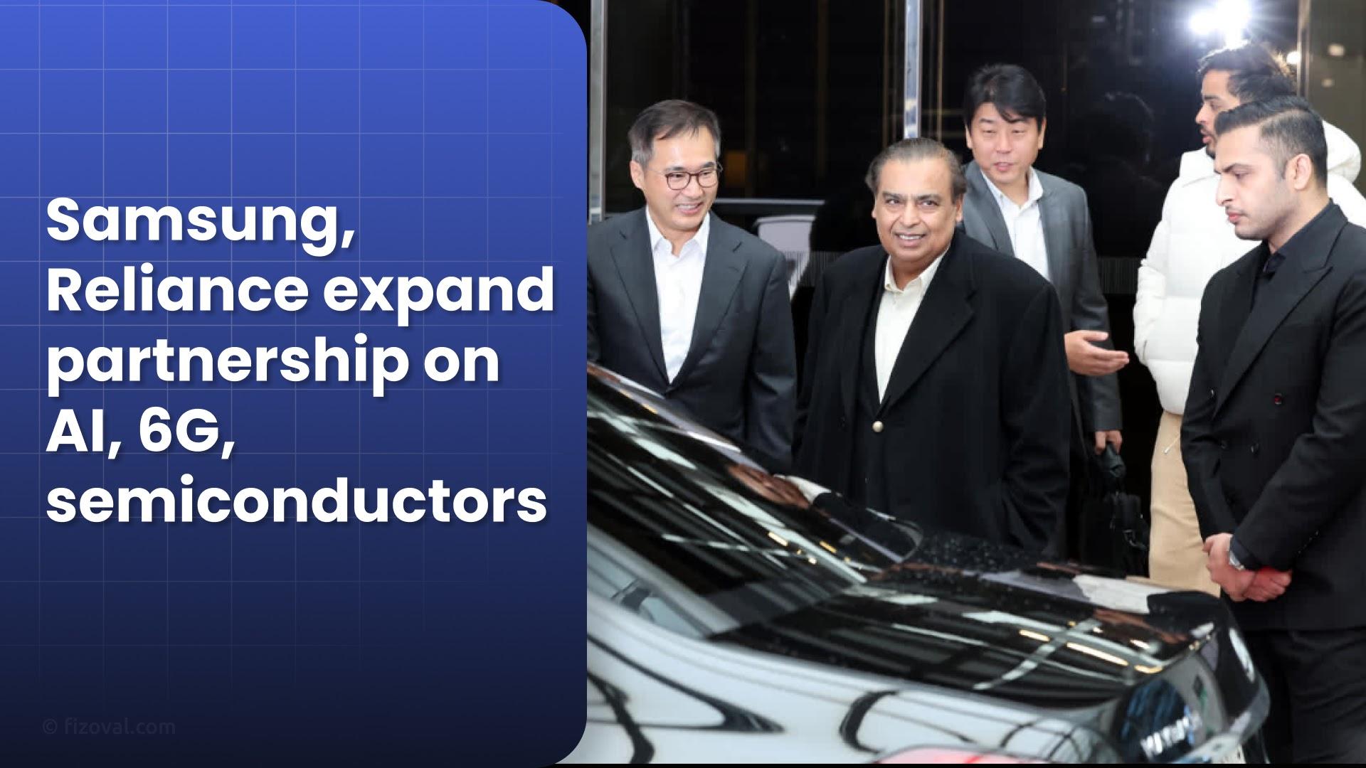 Samsung–Reliance Partnership Aims to Build India’s Next Big AI & 6G Powerhouse