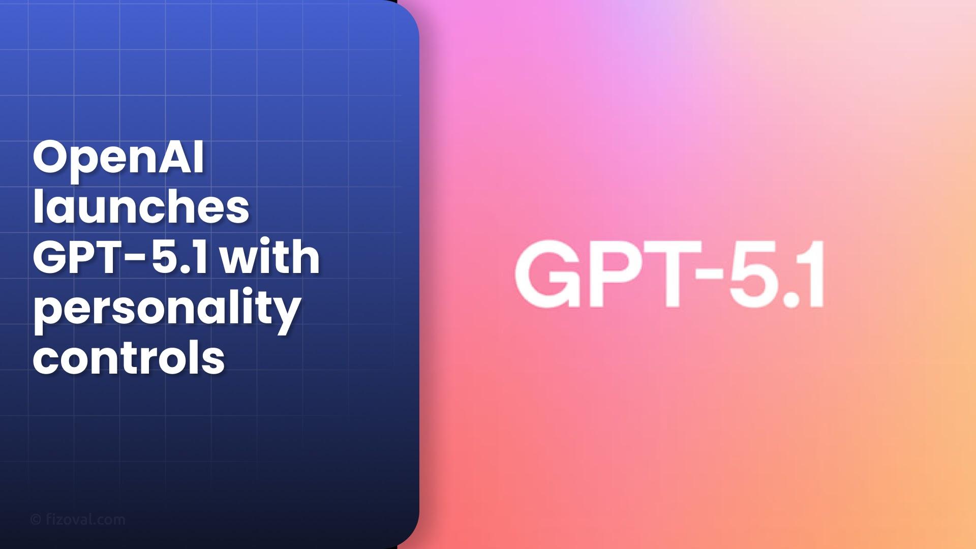 OpenAI Releases GPT-5.1: A Smarter, Warmer, More Personal ChatGPT