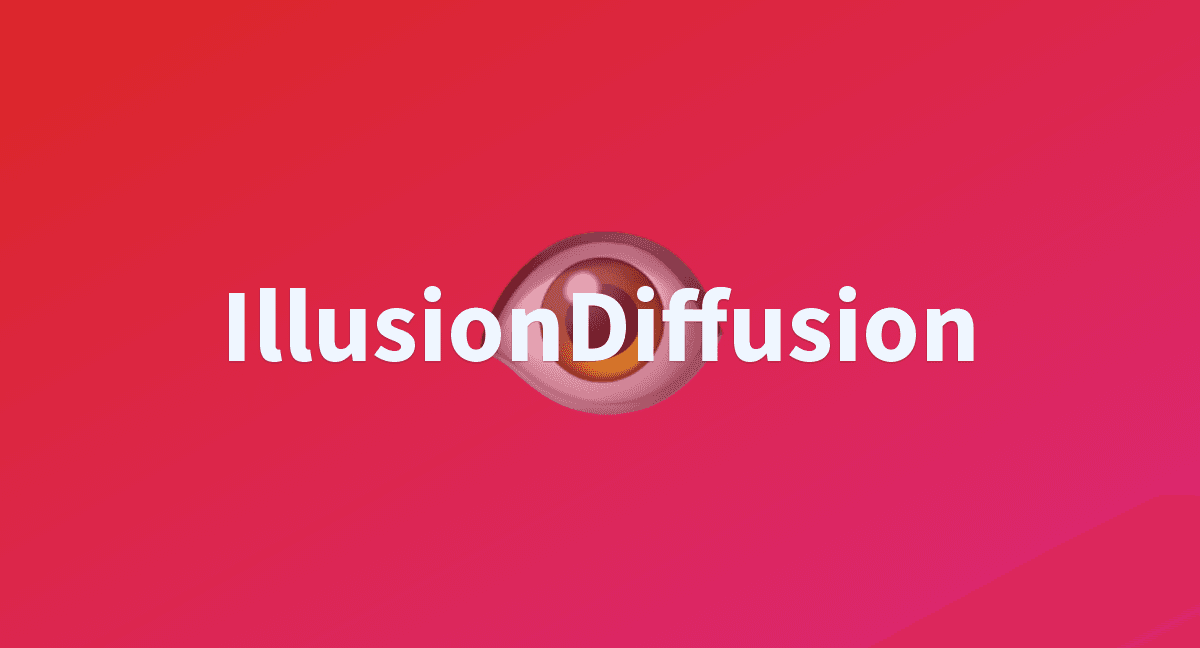 IllusionDiffusion